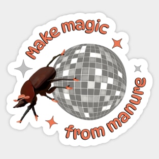 Positive Dung Beetle - Make Magic From Manure Sticker